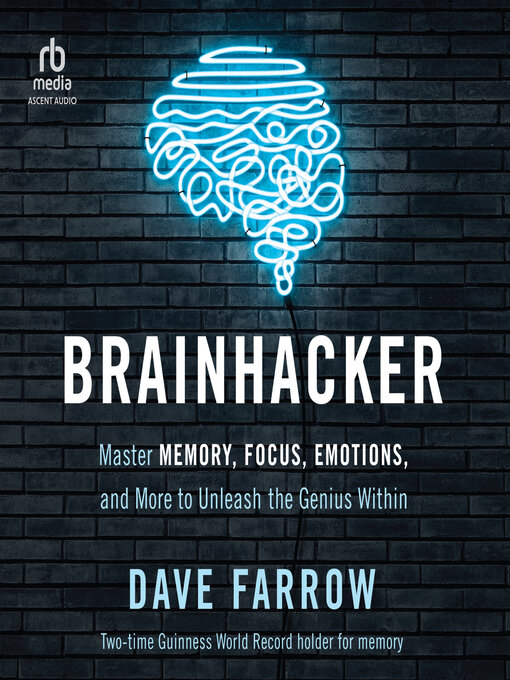 Title details for Brainhacker by Dave Farrow - Available